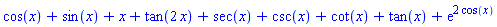 cos(x)+sin(x)+x+tan(2*x)+sec(x)+csc(x)+cot(x)+tan(x)+exp(2*cos(x))