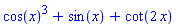 cos(x)^3+sin(x)+cot(2*x)