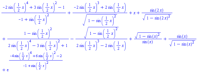 (-2*sin((1/2)*x)^4+3*sin((1/2)*x)^2-1)/(-1+sin((1/2)*x)^2)+(-2*sin((1/2)*x)^3+2*sin((1/2)*x))/(1-sin((1/2)*x)^2)^(1/2)+x+sin(2*x)/(1-sin(2*x)^2)^(1/2)+(1-sin((1/2)*x)^2)/(2*sin((1/2)*x)^4-3*sin((1/2)*x)^2+1)-(1-sin((1/2)*x)^2)^(1/2)/(2*sin((1/2)*x)^3-2*sin((1/2)*x))+(1-sin(x)^2)^(1/2)/sin(x)+sin(x)/(1-sin(x)^2)^(1/2)+exp((-4*sin((1/2)*x)^4+6*sin((1/2)*x)^2-2)/(-1+sin((1/2)*x)^2))