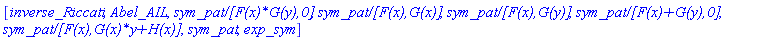 [inverse_Riccati, Abel_AIL, `sym_pat/[F(x)*G(y),0]`, `sym_pat/[F(x),G(x)]`, `sym_pat/[F(x),G(y)]`, `sym_pat/[F(x)+G(y),0]`, `sym_pat/[F(x),G(x)*y+H(x)]`, sym_pat, exp_sym]