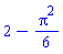 2-(1/6)*Pi^2