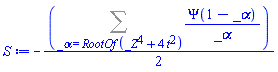 -(1/2)*(Sum(Psi(1-_alpha)/_alpha, _alpha = RootOf(_Z^4+4*t^2)))