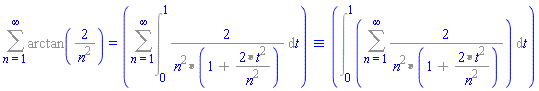 %sum(%arctan(`%/`(2, `%^`(n, 2))), n = 1 .. infinity) = `&equiv;`(%sum(%int(`%/`(2, `%*`(`%^`(n, 2), `%+`(1, `%/`(`%*`(2, `%^`(t, 2)), `%^`(n, 2))))), t = 0 .. 1), n = 1 .. infinity), %int(%sum(`%/`(2, `%*`(`%^`(n, 2), `%+`(1, `%/`(`%*`(2, `%^`(t, 2)), `%^`(n, 2))))), n = 1 .. infinity), t = 0 .. 1))