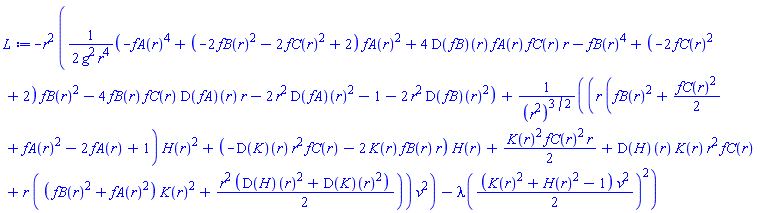 -r^2*((1/2)*(-fA(r)^4+(-2*fB(r)^2-2*fC(r)^2+2)*fA(r)^2+4*(D(fB))(r)*fA(r)*fC(r)*r-fB(r)^4+(-2*fC(r)^2+2)*fB(r)^2-4*fB(r)*fC(r)*(D(fA))(r)*r-2*r^2*(D(fA))(r)^2-1-2*r^2*(D(fB))(r)^2)/(g^2*r^4)+(r*(fB(r)^2+(1/2)*fC(r)^2+fA(r)^2-2*fA(r)+1)*H(r)^2+(-(D(K))(r)*r^2*fC(r)-2*K(r)*fB(r)*r)*H(r)+(1/2)*K(r)^2*fC(r)^2*r+(D(H))(r)*K(r)*r^2*fC(r)+r*((fB(r)^2+fA(r)^2)*K(r)^2+(1/2)*r^2*((D(H))(r)^2+(D(K))(r)^2)))*v^2/(r^2)^(3/2)-lambda((1/2)*(K(r)^2+H(r)^2-1)*v^2)^2)