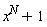 x^N+1