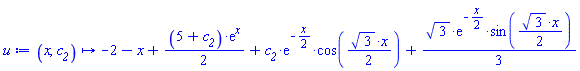 proc (x, _C2) options operator, arrow; -2-x+(1/2)*(5+_C2)*exp(x)+_C2*exp(-(1/2)*x)*cos((1/2)*3^(1/2)*x)+(1/3)*3^(1/2)*exp(-(1/2)*x)*sin((1/2)*3^(1/2)*x) end proc
