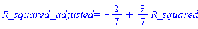-2/7+(9/7)*R_squared