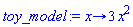 proc (x) options operator, arrow; 3*x^2 end proc