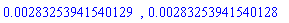 0.283253941540129e-2, 0.283253941540128e-2