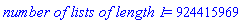 `number of lists of length 1` = 924415969
