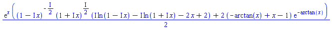 (1/2)*exp(x)*((1-I*x)^(-(1/2)*I)*(1+I*x)^((1/2)*I)*(I*ln(1-I*x)-I*ln(1+I*x)-2*x+2)+2*(-arctan(x)+x-1)*exp(-arctan(x)))
