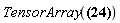 TensorArray(V[i]*M[i, j])