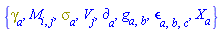 {Physics:-Dgamma[a], M[i, j], Physics:-Psigma[a], V[j], Physics:-d_[a], Physics:-g_[a, b], Physics:-LeviCivita[a, b, c], Physics:-SpaceTimeVector[a](X)}