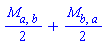 (1/2)*M[a, b]+(1/2)*M[b, a]