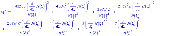 -432*a1*(diff(H(xi), xi))^2/H(xi)+4*a3*c^2*(diff(H(xi), xi))^2/H(xi)^3+2*a3*c^2*A/H(xi)^2+2*a3*c^2*B*(diff(H(xi), xi))^2/H(xi)^4+2*a3*c^2*C*(diff(H(xi), xi))/H(xi)^2+4*(diff(H(xi), xi))^3/H(xi)^2+5*(diff(H(xi), xi))^2/H(xi)^3+7*(diff(H(xi), xi))^3/H(xi)^5
