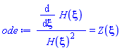 (diff(H(xi), xi))/H(xi)^2 = Z(xi)