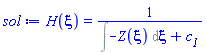 H(xi) = 1/(Int(-Z(xi), xi)+c__1)