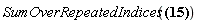 SumOverRepeatedIndices(psi__0 = -Physics[Weyl][`~alpha`, `~beta`, `~mu`, `~nu`]*Physics:-Tetrads:-l_[mu]*Physics:-Tetrads:-m_[nu]*Physics:-Tetrads:-l_[alpha]*Physics:-Tetrads:-m_[beta])