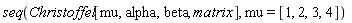 seq(Christoffel[mu, alpha, beta, matrix], mu = [1, 2, 3, 4])
