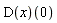 (D(x))(0)