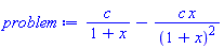 c/(1+x)-c*x/(1+x)^2