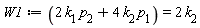 W1 := 2*k[1]*p[2]+4*k[2]*p[1] = 2*k[2]