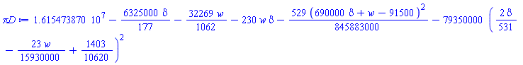 16154738.70-(6325000/177)*delta-(32269/1062)*w-230*w*delta-(529/845883000)*(690000*delta+w-91500)^2-79350000*((2/531)*delta-(23/15930000)*w+1403/10620)^2