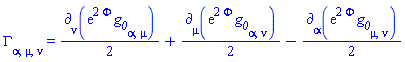 Physics:-Christoffel[alpha, mu, nu] = (1/2)*Physics:-d_[nu](exp(2*Phi(X))*g__0[alpha, mu], [X])+(1/2)*Physics:-d_[mu](exp(2*Phi(X))*g__0[alpha, nu], [X])-(1/2)*Physics:-d_[alpha](exp(2*Phi(X))*g__0[mu, nu], [X])
