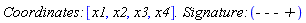`Coordinates: `[x1, x2, x3, x4]*`. Signature: `(`- - - +`)