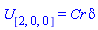 U[[2, 0, 0]] = Cr*delta