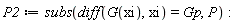 P2 := subs(diff(G(xi), xi) = Gp, P)