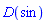 Parse:-ConvertTo1D, "invalid input %1", (Typesetting:-mi("D", mathvariant = "italic"))(sin)