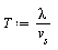 T := lambda/v__s