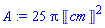 25*Pi*Units:-Unit('cm')^2