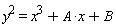 y^2 = x^3+A*x+B