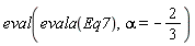eval(evala(Eq7), alpha = -2/3)