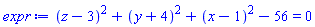 (z-3)^2+(y+4)^2+(x-1)^2-56 = 0