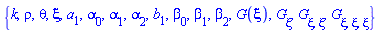 {k, rho, theta, xi, a[1], alpha[0], alpha[1], alpha[2], b[1], beta[0], beta[1], beta[2], G(xi), diff(G(xi), xi), diff(diff(G(xi), xi), xi), diff(diff(diff(G(xi), xi), xi), xi)}