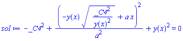 -_C4^2+(-y(x)*(_C4^2/y(x)^2)^(1/2)+a*x)^2/a^2+y(x)^2 = 0