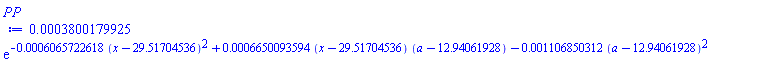 0.3800179925e-3*exp(-0.6065722618e-3*(x-29.51704536)^2+0.6650093594e-3*(x-29.51704536)*(a-12.94061928)-0.1106850312e-2*(a-12.94061928)^2)