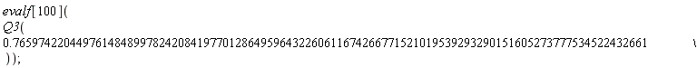 evalf[100](Q3(.7659742204497614848997824208419770128649596432260611674266771521019539293290151605273777534522432661))