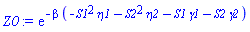 exp(-beta*(-S1^2*eta1-S2^2*eta2-S1*gamma1-S2*gamma2))