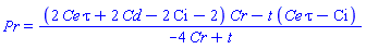 Pr = ((2*Ce*tau+2*Cd-2*Ci-2)*Cr-t*(Ce*tau-Ci))/(-4*Cr+t)