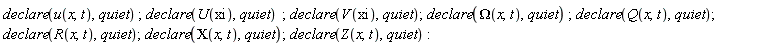 declare(u(x, t), quiet); declare(U(xi), quiet); declare(V(xi), quiet); declare(Omega(x, t), quiet); declare(Q(x, t), quiet); declare(R(x, t), quiet); declare(CHI(x, t), quiet); declare(Z(x, t), quiet)