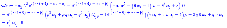 -alpha[4]*U(xi)^3*exp(I*(-r*t+theta*y+w*x+phi))+exp(I*(-r*t+theta*y+w*x+phi))*(-alpha[1]*w^2-(theta*alpha[3]-1)*w-theta^2*alpha[2]+r)*U(xi)+exp(I*(-r*t+theta*y+w*x+phi))*(p^2*alpha[1]+p*q*alpha[3]+q^2*alpha[2])*(diff(diff(U(xi), xi), xi))+I*exp(I*(-r*t+theta*y+w*x+phi))*((theta*alpha[3]+2*w*alpha[1]-1)*p+2*q*theta*alpha[2]+q*w*alpha[3]-v)*(diff(U(xi), xi)) = 0