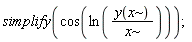 simplify(cos(ln(y(x)/x)))