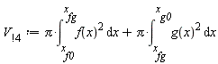 `V__!4` := Pi*(int(f(x)^2, x = x__f0 .. x__fg))+Pi*(int(g(x)^2, x = x__fg .. x__g0))