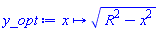proc (x) options operator, arrow; sqrt(Physics:-`^`(R, 2)-Physics:-`^`(x, 2)) end proc