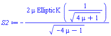 -2*mu*EllipticK(1/(4*mu+1)^(1/2))/(-4*mu-1)^(1/2)