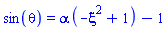 sin(theta) = alpha*(-xi^2+1)-1